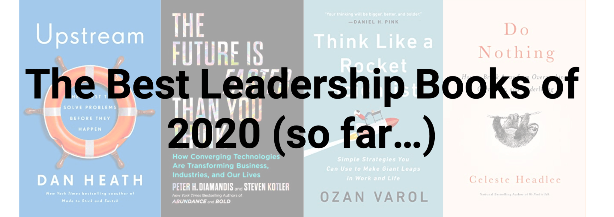 The Best Leadership Books of 2020 (so far...) Caveman in a Suit