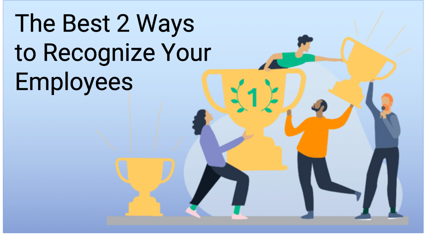 Improve Your Team's Performance by 3,000% (Nine Lies - Lie #5) - image 2-Best-Ways-to-Recogize-Your-Employees-1-1400x810 on http://cavemaninasuit.com