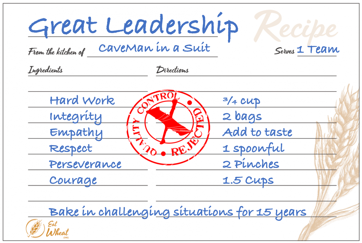 There is NO Recipe for Great Leaders (