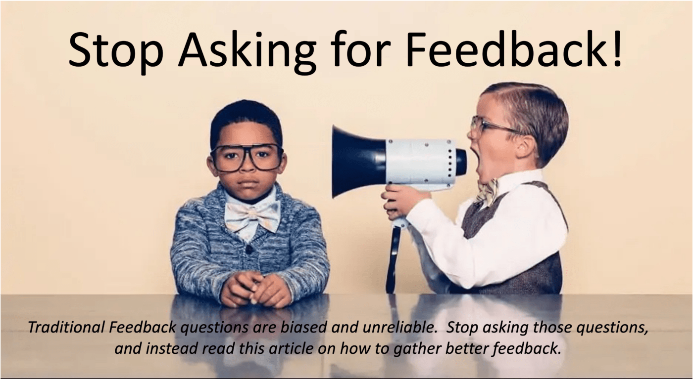 Stop Asking For Feedback - Lie #6 - image Stop-asking-for-feedback-title-1400x767 on http://cavemaninasuit.com