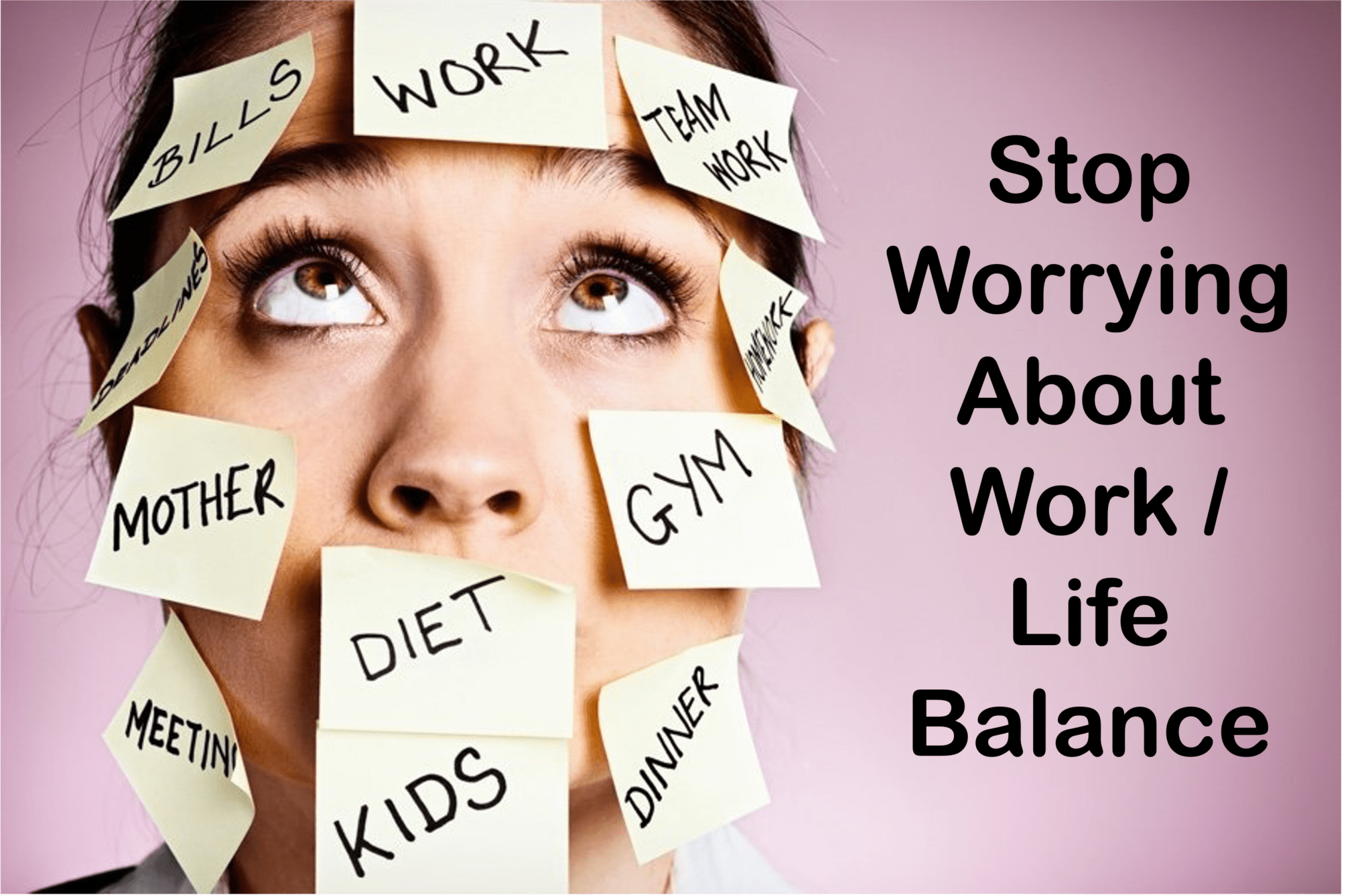 Stop Worrying About Work Life Balance (Nine Lies - Lie #8) | Caveman in ...